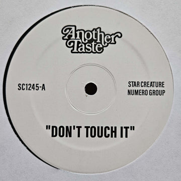 Another Taste / Maxx Traxx - Don't Touch It - Artists Another Taste / Maxx Traxx Genre Disco, Boogie Release Date 1 Dec 2023 Cat No. SC1245 Format 12