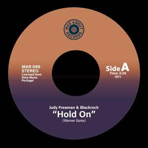 Judy Freeman & Blackrock / Ted Taylor - Hold / Somebody's Always Trying - Artists Judy Freeman & Blackrock / Ted Taylor Genre Northern Soul, Reissue Release Date 19 Jan 2024 Cat No. MAR089 Format 7" Vinyl - Mad About Records - Mad About Records - Mad Abou - Vinyl Record