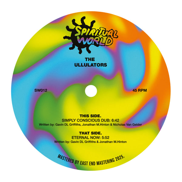 The Ullulators - Simply Conscious Dub / Eternal Now