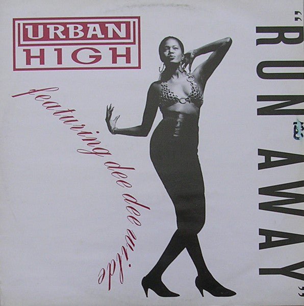 Urban High Featuring Dee Dee Wilde - Run Away Vinyl