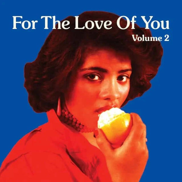Various - For The Love Of You (Volume 2) (2021 Press) Vinyl
