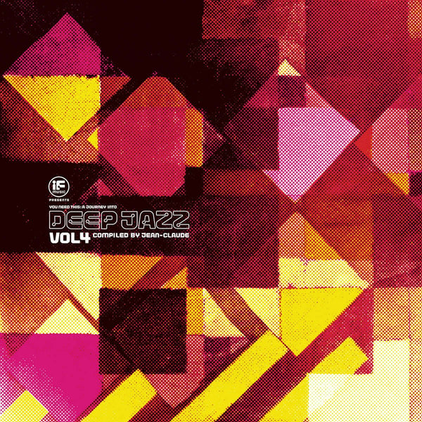 Various / Jean Claude - You Need This! A Journey Into Deep Jazz Vol 4 Vinyl