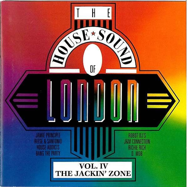 Various - The House Sound Of London - Vol. IV - "The Jackin' Zone" Vinyl