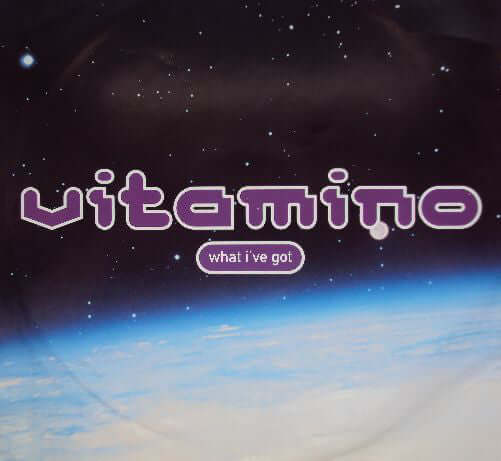 Vitamino - What I've Got Vinyl