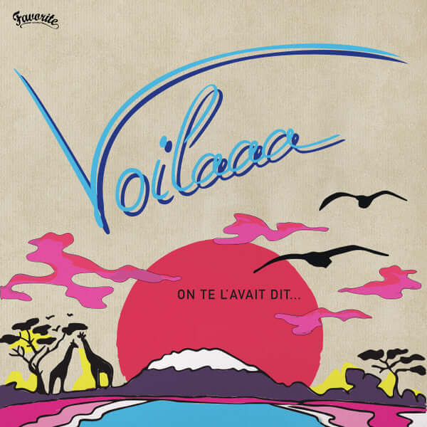 Voilaaa - On Te L'avait Dit Vinyl
