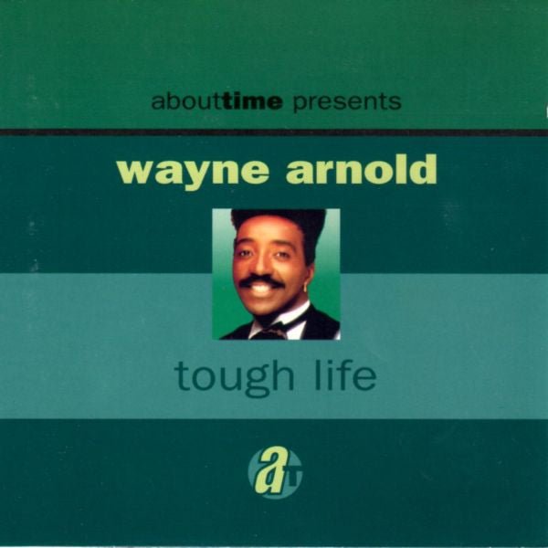 Wayne Arnold - Tough Life (CD) (CD) Vinyl