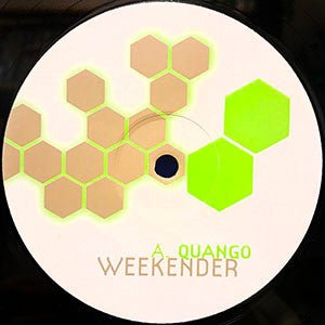 Weekender - Quango (White Label) Vinyl