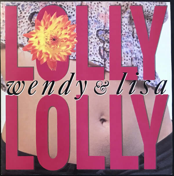 Wendy & Lisa - Lolly Lolly Vinyl