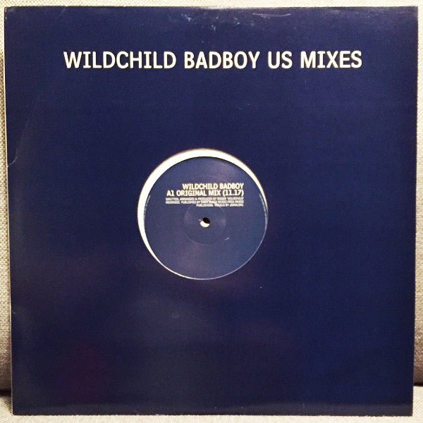 Wildchild - Bad Boy US Mixes Vinyl