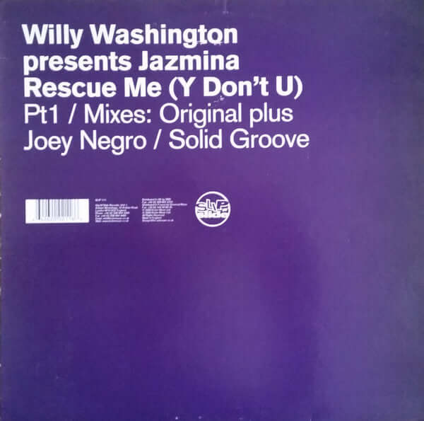 Willy Washington Presents Jazmina - Rescue Me (Y Don't U) (Part 1) Vinyl