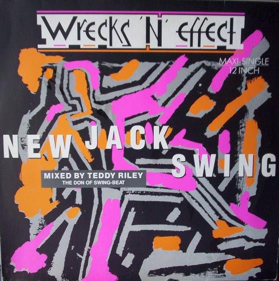 Wrecks - N - Effect - New Jack Swing Vinyl