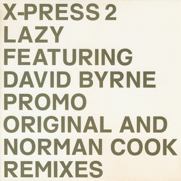 X - Press 2 Featuring David Byrne - Lazy (Original And Norman Cook Remixes) Vinyl