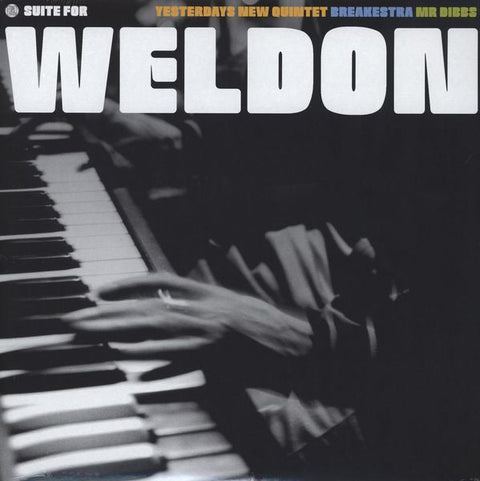 Yesterdays New Quintet / Breakestra / Mr Dibbs - Suite For Weldon Vinyl - Vinyl Record