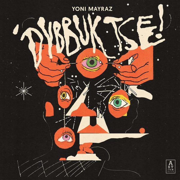 Yoni Mayraz - Dybbuk Tse! Vinyl