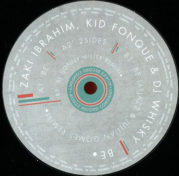 Zaki Ibrahim, Kid Fonque & DJ Whisky - Be Vinyl