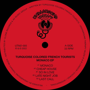 Turquoise Colored French Tourists - Monaco - Artists Turquoise Colored French Tourists Genre Deep House Release Date 21 Apr 2023 Cat No. UTM2-005 Format 12