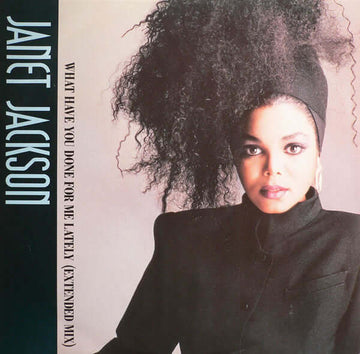 Janet Jackson - What Have You Done For Me Lately (Extended Mix) - Janet Jackson : What Have You Done For Me Lately (Extended Mix) (12