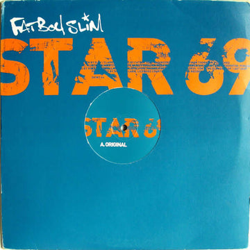 Fatboy Slim - Star 69 - Fatboy Slim : Star 69 (2x12