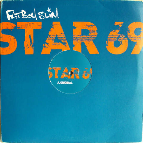 Fatboy Slim - Star 69 - Fatboy Slim : Star 69 (2x12", Promo) is available for sale at our shop at a great price. We have a huge collection of Vinyl's, CD's, Cassettes & other formats available for sale for music lovers - Skint,Skint - Skint,Skint - Skint, - Vinyl Record