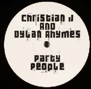 Christian J And Dylan Rhymes - Party People - Christian J And Dylan Rhymes : Party People (12