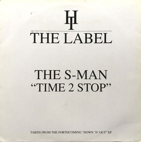 The S-Man - Time 2 Stop - The S-Man : Time 2 Stop (12") is available for sale at our shop at a great price. We have a huge collection of Vinyl's, CD's, Cassettes & other formats available for sale for music lovers - Hard Times The Label - Hard Times The L - Vinyl Record