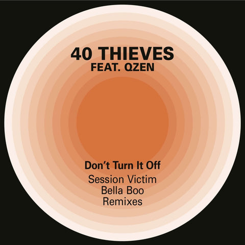40 Thieves - Don’t Turn It Off Vinyl - Vinyl Record