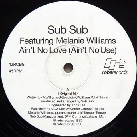 Sub Sub Featuring Melanie Williams - Ain't No Love (Ain't No Use) - Vinyl Record