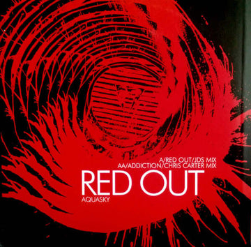 Aquasky - Red Out / Addiction (Remixes) - Aquasky : Red Out / Addiction (Remixes) (12