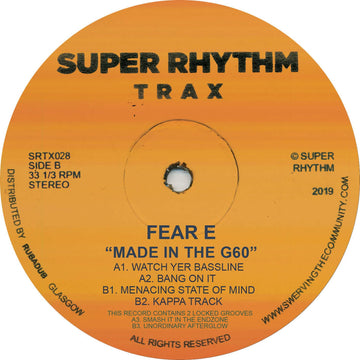 Fear-E - Made In The G60 - Fear-E makes his Super Rhythm Trax debut with 4 tracks to smash sound systems and illuminate sweaty warehouses... - Super Rhythm Trax - Super Rhythm Trax - Super Rhythm Trax - Super Rhythm Trax Vinly Record