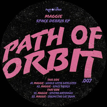 Maggie - 'Space Debris' Vinyl - Artists Maggie Genre Tech House, Electro Release Date 30 September 2022 Cat No. POO007 Format 12