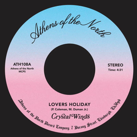 Crystal Winds - Lovers Holiday - Artists Crystal Winds Genre Disco, Boogie, Reissue Release Date 1 Nov 2022 Cat No. ATH108 Format 7" Vinyl - Athens of the North - Athens of the North - Athens of the North - Athens of the North - Vinyl Record