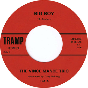 Vince Mance Trio - Big Boy - Artists Vince Mance Trio Genre Soul-Jazz, Mod-Jazz Release Date 7 Apr 2023 Cat No. JTR5030 Format 7