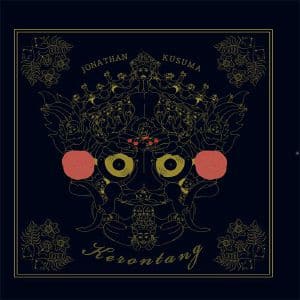 Jonathan Kusuma - Kerontang EP (Vinyl) - Jonathan Kusuma makes his return to Cocktail d'Amore with a love letter to his Indonesian homeland. Each song is steeped in the ancient textures and timbres of the gamelan, brought to life through modular synthesis Vinly Record