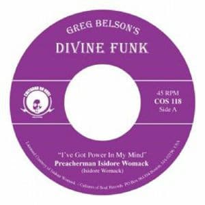Preacherman Isidore Womack / Allen Gauff Jr - I've Got Power In My Mind / I Don't Want To Be Alone 7" (Vinyl) - Following on from the success of ‘Greg Belson’s Divine Disco’ series Greg Belson and Cultures of Soul team up again to explore the world of Gos - Vinyl Record