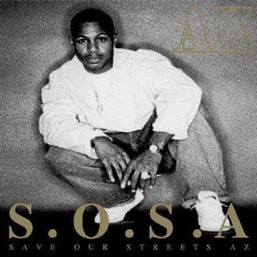 AZ - S.O.S.A. (Save Our Streets AZ) - Artists AZ Genre Hip-Hop, Reissue Release Date 1 Jan 2021 Cat No. QM112LP Format 12