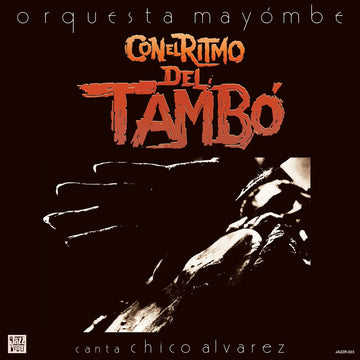 Orquesta Mayombe - Con Ritmo Del Tambo - Artists Orquesta Mayombe Genre Salsa, Jazz, Reissue Release Date 28 Apr 2023 Cat No. JAZZR023 Format 12