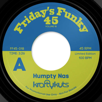 Krafty Kuts - Humpty Nas / Get On Down - Artists Krafty Kuts Genre Soul, Hip Hop Release Date 20 May 2022 Cat No. FF45-018 Format 7” Vinyl - Friday’s Funky 45 - Friday’s Funky 45 - Friday’s Funky 45 - Friday’s Funky 45 Vinly Record