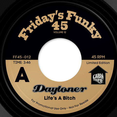 Daytoner - Life’s A Bitch - Artists Daytoner Genre Hip-Hop, Funk, Edits Release Date 1 Jan 2021 Cat No. FF45-012 Format 7" Vinyl - Friday’s Funky 45 - Friday’s Funky 45 - Friday’s Funky 45 - Friday’s Funky 45 - Vinyl Record