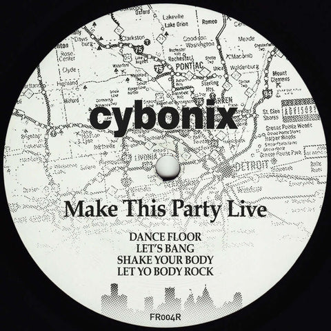 Cybonix - Make This Party Live - Artists Cybonix Genre Electro, Banger Release Date 3 Feb 2023 Cat No. FR004R Format 12" Vinyl - Frustrated Funk - Frustrated Funk - Frustrated Funk - Frustrated Funk - Vinyl Record