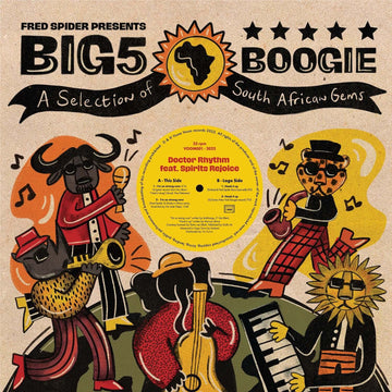 Doctor Rhythm Spirits Rejoice - Big 5 Boogie - Artists Doctor Rhythm Spirits Rejoice Genre Disco, Boogie, Reissue, South Africa Release Date 7 Apr 2023 Cat No. VOOM001 Format 12