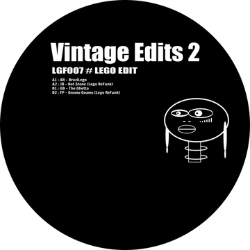 Lego Edit - Vintage Edits 2 - Artists Lego Edit Genre Latin, Disco, Edits Release Date 1 Jan 2021 Cat No. LGF007 Format 12