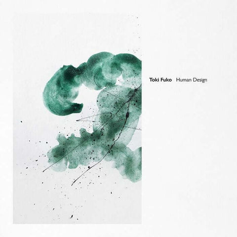 Toki Fuko - Human Design - Toki Fuko first album on Lowless is a package of 8 ethereal and meditative tracks. Downtempo and Breakbeat... - Lowless - Vinyl Record