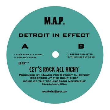 Detroit In Effect - 'Let's Rock All Night' Vinyl - Artists Detroit In Effect Genre Electro Release Date 11 Nov 2022 Cat No. MAP017 Format 12