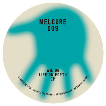Wil Do - Life On Earth - Artists Wil Do Genre Tech House, Breaks Release Date 10 Feb 2023 Cat No. MELCURE009 Format 12