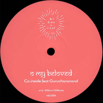Co inside - 'Oh My Beloved' Vinyl - Artists Co.inside Gurucharanand Genre Italo Disco, House Release Date 16 Sept 2022 Cat No. MKIL04 Format 12