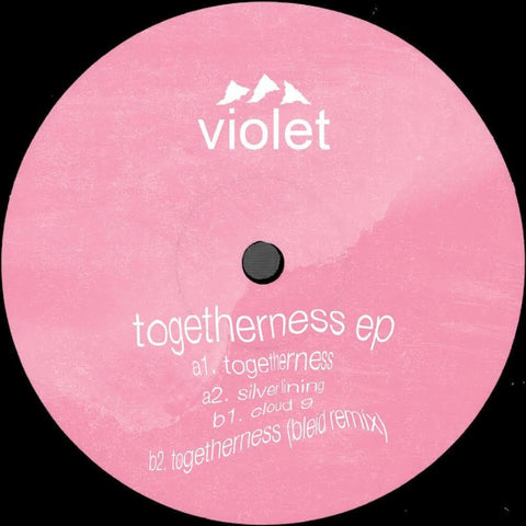 Violet - Togetherness - Fresh off the back of releases on One Eyed Jacks, Snuff Trax and Cómeme, as well as her much talked-about all-women covers of beloved house classics, from UR's 'Transition' to Mike Dunn's... - Naive - Naive - Naive - Naive - Vinyl Record