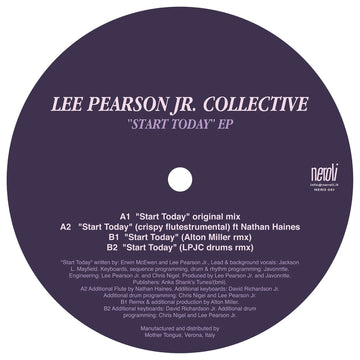 Lee Pearson Jr. Collective - Start Today EP (Vinyl) - Chicago’s own Lee Pearson Jr is back once again on Neroli with another beautiful composition entitled ‘Start Today’. Lee has partecipated in musical offerings for many years as Lyricist, Vocalist, Prod Vinly Record