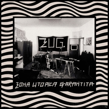 Zona Utopica Garantita - Zug! Zug! Zug! - Artists Zona Utopica Garantita Genre EBM, New Wave Release Date 1 Jan 2021 Cat No. OR90 Format 12