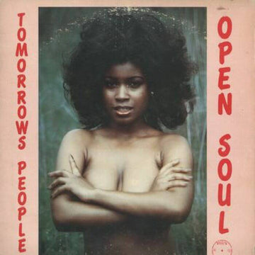 Tomorrow's People - Open Soul - Floating Points reissued this album on his Melodies International imprint is of Open Soul, the 1976 debut album from Chicagoan soul/jazz-funk fusionists six member outfit Tomorrow's People led by four Burton Brothers... - P Vinly Record