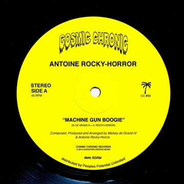 Antoine Rocky-Horror ‎- Machine Gun Boogie - Antoine Rocky-Horror ‎- Machine Gun Boogie - Another classic Cosmic Chronic from a few years back, rounding out the end of an era for the Miami imprint. Re-mastered by Stan Getz. Machine Gun Boogie b/w Sophia.. Vinly Record